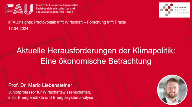 #FAUinsights: Vortrag zur Energie- & Klimapolitik, 15. Mai 2024, Energie Campus Nürnberg